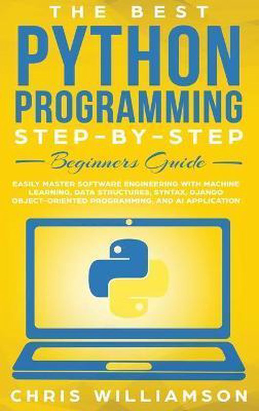 The Best Python Programming Step-By-Step Beginners Guide - cover