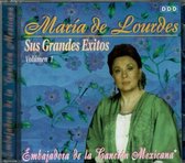 Maria de Lourdes Sus Grandes Exitos Vol 1