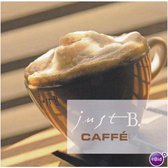 Just B. Caffé  Latte
