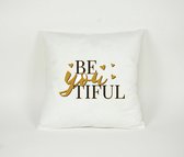 Kussen Be YOU Tifull / Beautifull - Sierkussen - Decoratie - Meisjes / Kinderkamer - 45x45cm - Inclusief Vulling - PillowCity