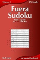 Fuera Sudoku - De Facil a Experto - Volumen 1 - 276 Puzzles