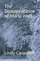 The Disappearance of Marla Wulf