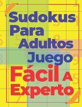 Sudokus Para Adultos Juego Fácil A Experto