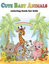 Cute Baby Animals Coloring book for Kids