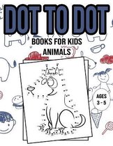 Dot To Dot Books For Kids - Animals - Ages 3 to 5