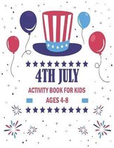 4Th Of July Activity Book For Kids Ages 4-8