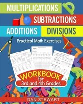 Math for Kids- Multiplications, Divisions, Additions, Subtractions Workbook For 3rd and 4th Grades