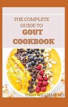 The Complete Guide to Gout Cookbook