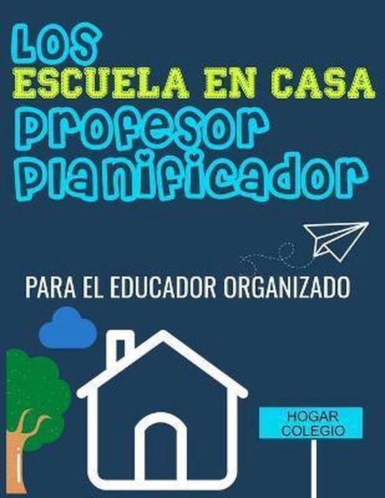Los ESCUELA EN CASA Profesor Planificador - cover