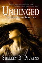 The Haunting of Secrets - Unhinged