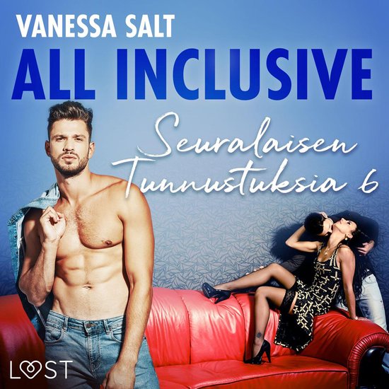 All Inclusive – Seuralaisen Tunnustuksia 6 - cover