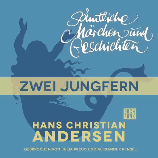 H. C. Andersen: Sämtliche Märchen und Geschichten, Zwei Ju ... - cover