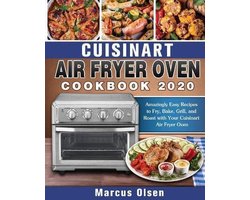 Cuisinart Air Fryer Oven Cookbook -2020