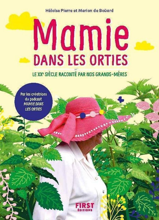 Mamie dans les orties - Le xxe siècle raconté parnos grand ... - cover