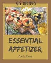 365 Essential Appetizer Recipes