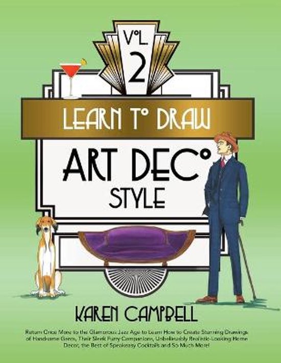 Learn to Draw Art Deco Vol. 2- Learn to Draw Art Deco Style Vol. 2