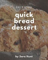 285 Quick Bread Dessert Recipes