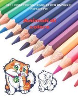 Animali di colore - bellissimi disegni semplici per anziani e principianti