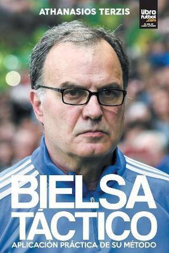 Marcelo Bielsa- Bielsa Táctico - cover