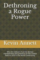 Dethroning a Rogue Power
