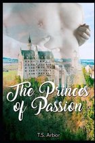 The Princes of Passion