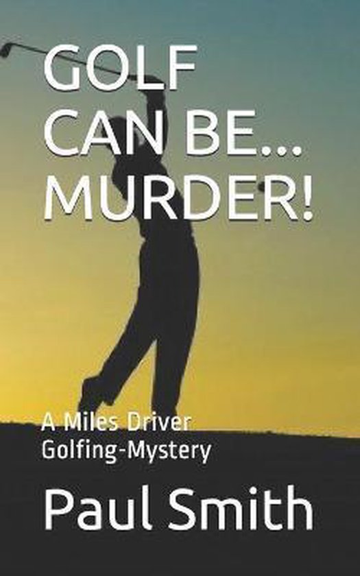 Golf Can Be... Murder! - cover