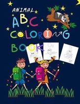 animal ABC Coloring Books: Alphabet Coloring Book for Toddlers & Kids Ages 2-4, 4-8, Filled with Fun Coloring Pages to Teach your Kids the Alphabet from A to Z