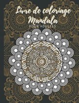 Livre de coloriage Mandala pour adultes