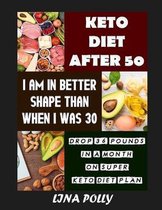 Keto Diet After 50: I Am In Better Shape Than When I Was 30
