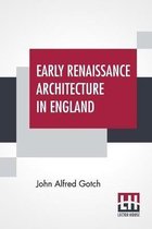 Early Renaissance Architecture In England