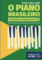 O Piano Brasileiro - Metodo Progressivo - Turi Collura