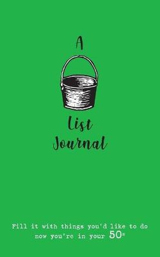 A Bucket List Journal (for your 50s) - cover