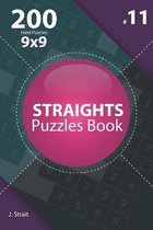 Straights - 200 Hard Puzzles 9x9 (Volume 11)