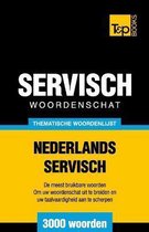 Thematische Woordenschat Nederlands-Servisch - 3000 Woorden