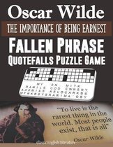 Oscar Wilde the Importance of Being Earnest Fallen Phrase Quotefalls Puzzle Game Classic English Literature
