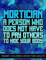 Mortician A Person Who