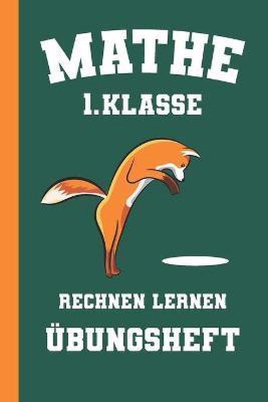 Rechenaufgaben 1. Klasse- Mathe 1. Klasse Rechnen Lernen Üb ... - cover
