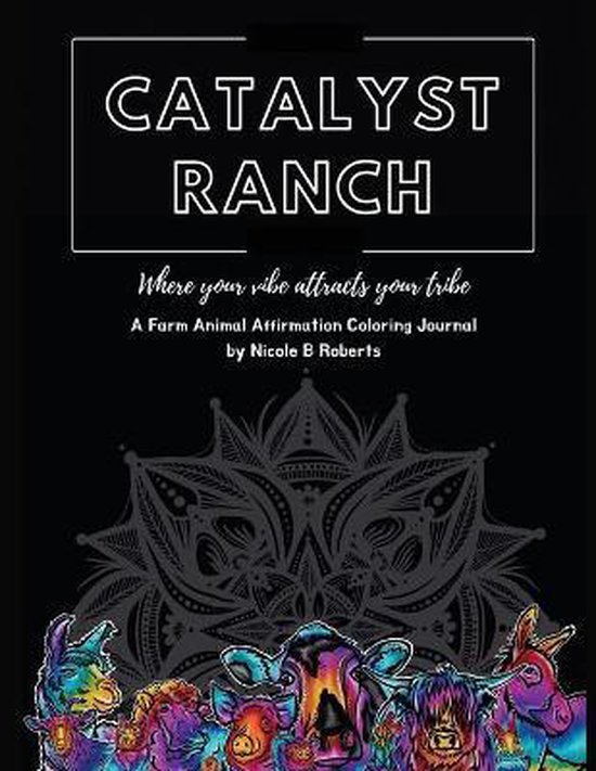 Catalyst Ranch, Nicole B Roberts 9781735080406 Boeken