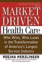 Market-Driven Healthcare