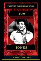 Tom Jones Famous Coloring Book