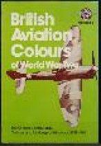 British Aviation Colours World War Two - the official Camouflage, Colours & Markings of Raf aircraft 1939-1945