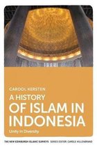 A History of Islam in Indonesia Unity in Diversity New Edinburgh Islamic Surveys