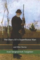 The Diary Of A Superfluous Man