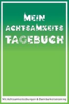 Mein Achtsamkeitstagebuch