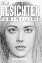 Wie man Gesichter zeichnet