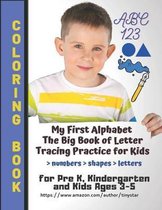 My First Alphabet: The Big Book of Letter Tracing Practice for Kids