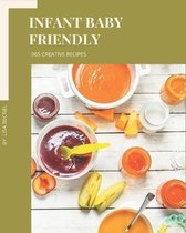 365 Creative Infant Baby Friendly Recipes