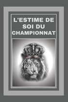 L'Estime de Soi Du Championnat