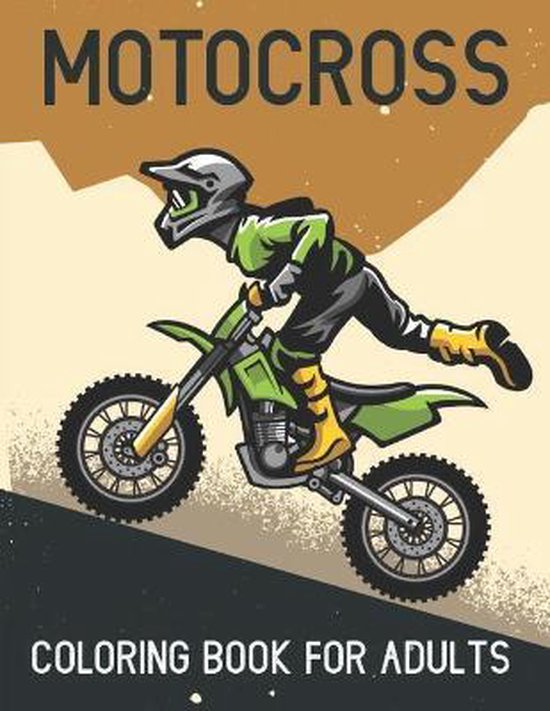 Motocross coloring book for adults, Josnara B 9798655617780 Boeken