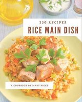 350 Rice Main Dish Recipes